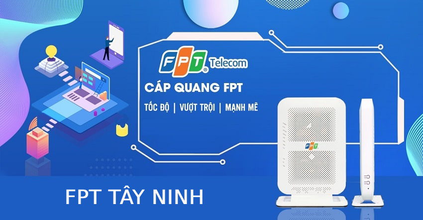 lắp mạng FPT T&acirc;y Ninh
